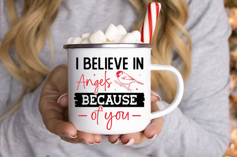 I believe in angels because of you SVG Design SVG Regulrcrative 
