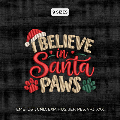 I Believe in Santa Paws Embroidery Design – Christmas Dog Paw Print Holiday Machine Embroidery File Embroidery/Applique DESIGNS PatternFeed8 