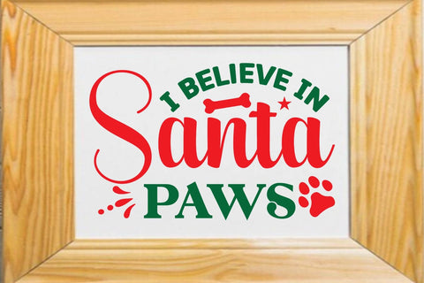 I Believe In Santa Paws SVG Angelina750 