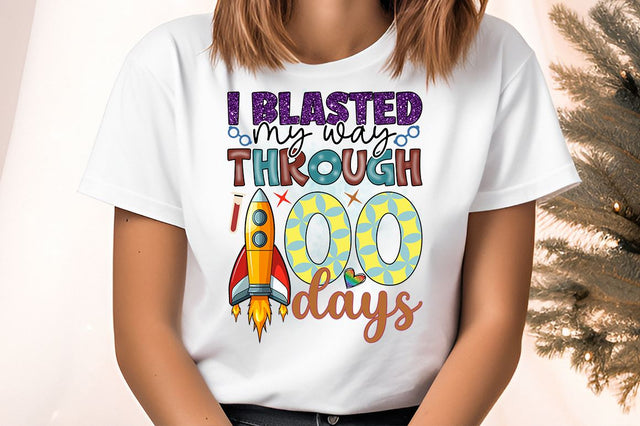 I blasted my through 100 days PNG Design Sublimation Designangry 