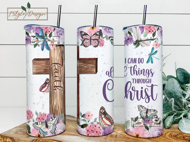 I Can Do All Things Through Christ 20ozs Tumbler Wrap PNG, Seamless, Religion Faith Christian, Philippians 4 13, Straight Tapered PNG - I102 Sublimation iStyleDesign 