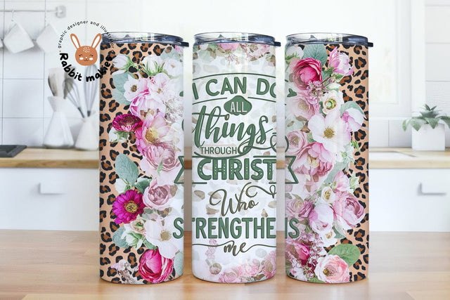 I Can Do All Things Through Christ Who Strengthens Me 20oz tumbler Wrap png, Christian Bible Verse Sublimation Design Templates Sublimation Rabbitmakies 