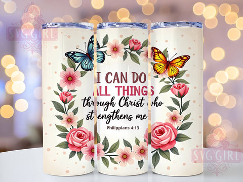 I Can Do All Things Tumbler, Christian Bible Verse Wrap, 20oz Inspirational Drinkware, Faith-Based Tumbler Design, Sublimation PNG, Digital Download, Motivational Tumbler Art, Affirmation Sublimation SvggirlplusArt 