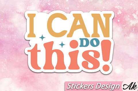 I can do this Stickers Design SVG akazaddesign 