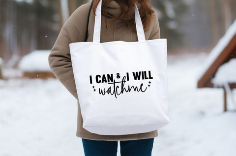 I Can & I Will Watch Me svg Design SVG Designangry 