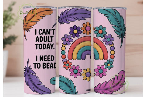 I Can't Adult Today Tumbler Wrap Sublimation PixelChick 