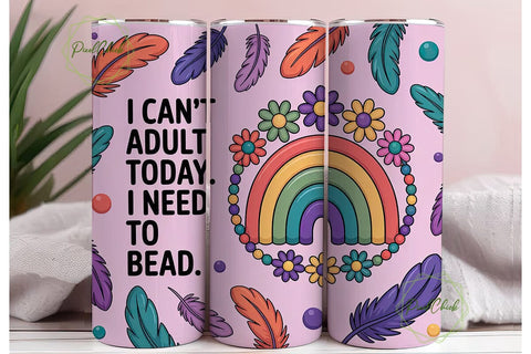 I Can't Adult Today Tumbler Wrap Sublimation PixelChick 