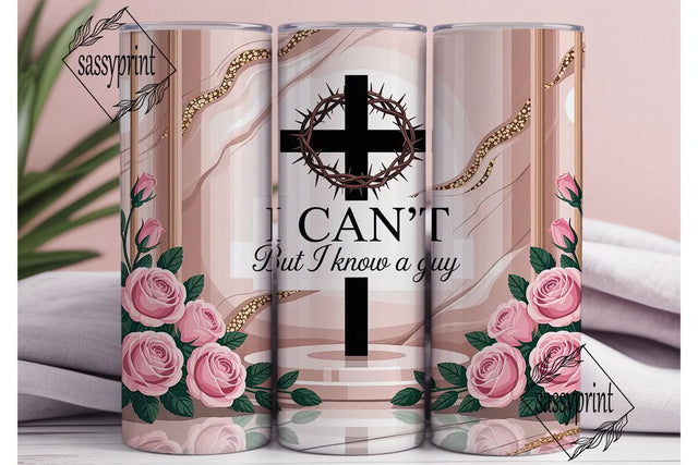 I Can't But I Know A Guy 20oz Tumbler Sublimation sassyprint 