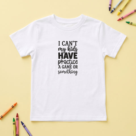 I Can't My Kids Have Practice Embroidery Design – Funny Sports Mom Saying Machine Embroidery File Embroidery/Applique DESIGNS PatternFeed8 