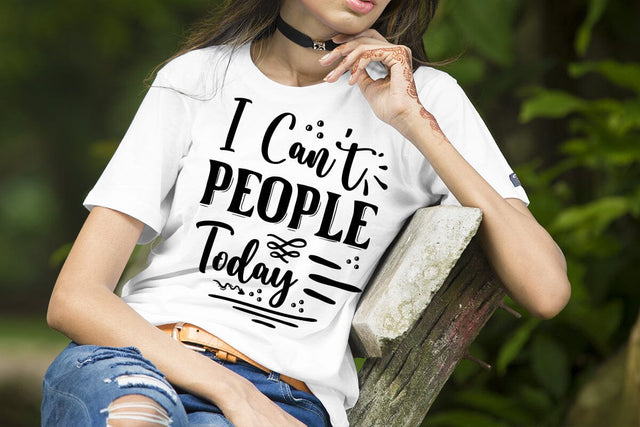 I Can't People Today SVG Design, Sassy SVG Design, Funny SVG Cut Files, SVGs,Quotes and Sayings,Food & Drink,On Sale, Print & Cut SVG DesignPlante 503 