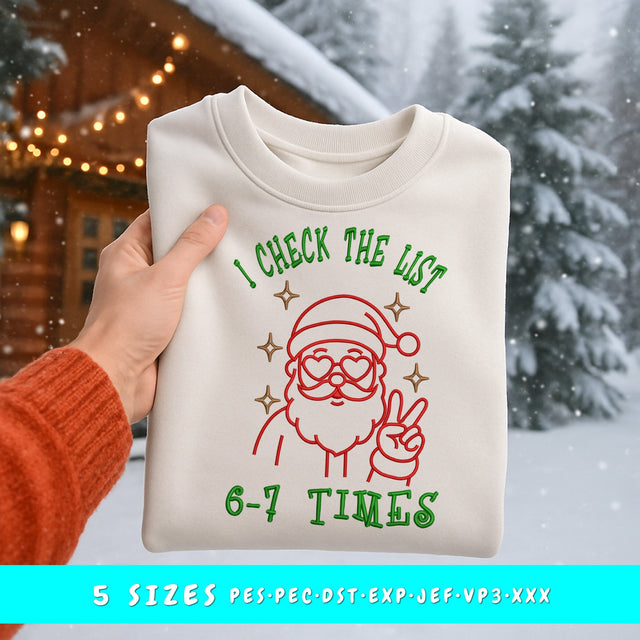 I Check the List 6–7 Times Embroidery Design, Cute Santa Peace Sign Christmas Embroidery Pattern, Christmas Meme Machine Embroidery File Embroidery/Applique DESIGNS HappyDesignStudio 