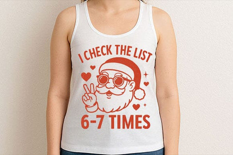 I Check the List 6–7 Times PNG SVG BillahCrafts 