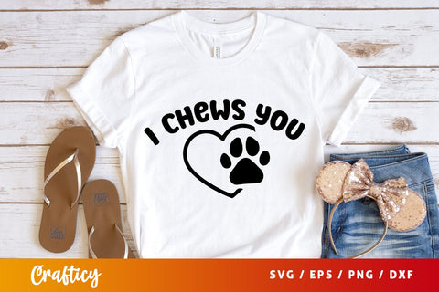 I chews you SVG Design SVG Designangry 