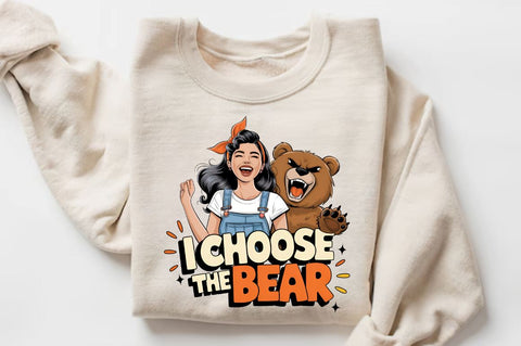 I choose the bear Sublimation Design Sublimation Regulrcrative 