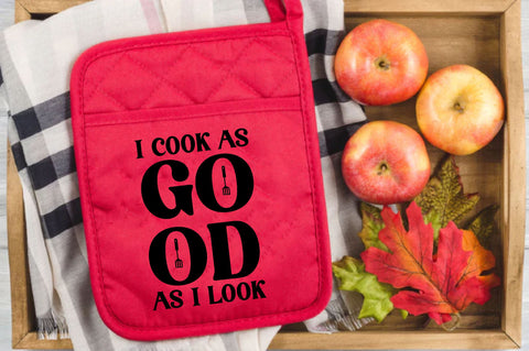 I cook as good as i look , Kitchen svg bundle, Kitchen svg, Kitchen Quotes, Funny Quotes, Funny Svg SVG farhad farhad 