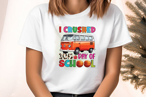 I crushed 100 day of school PNG Design Sublimation Designangry 