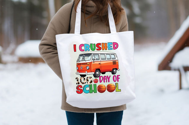 I crushed 100 day of school PNG Design Sublimation Designangry 