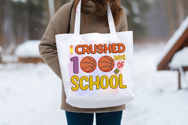 I crushed 100 days of school PNG Design Sublimation Designangry 