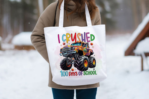 I crushed 100 days of school PNG Design Sublimation Designangry 