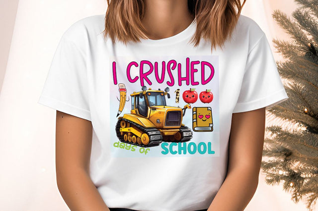 I crushed 100 days of school PNG Design Sublimation Designangry 