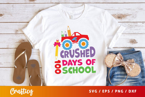 I crushed 100 days of school Svg Design SVG Designangry 