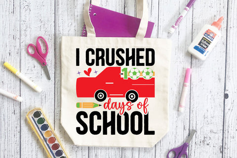 I crushed 100 days of school Svg Design SVG Regulrcrative 
