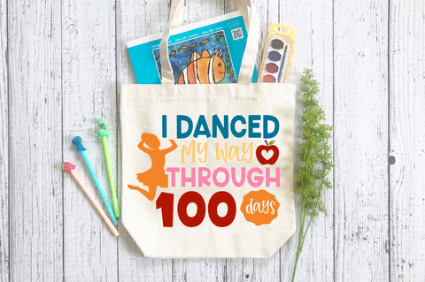 I danced my way through 100 days SVG Design SVG Regulrcrative 