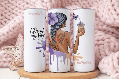 I Decide My Vibe 20oz Tumbler Wrap Sublimation DesignSVG 