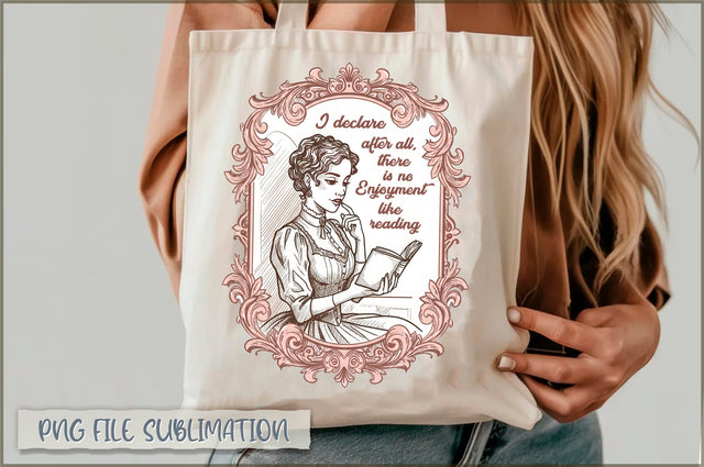 I declare after all, there is no enjoyment like reading Tote Bag Sublimation Shetara Begum 