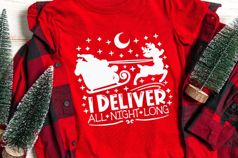 I Deliver All Night Long| Sarcastic Santa Claus SVG Cutting Files. SVG CosmosFineArt 