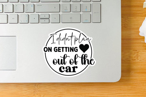 I didnt plan on getting out of the car SVG Angelina750 