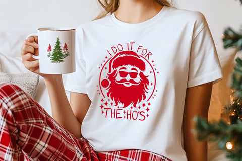 I Do It For The Ho's| Funny Santa Claus SVG Cutting Files. SVG CosmosFineArt 
