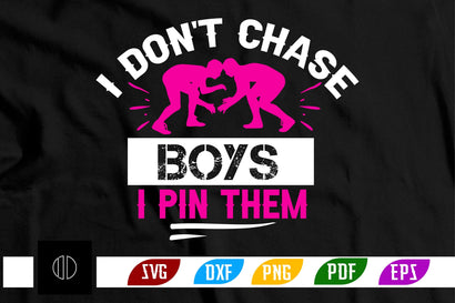 i don't chase boys i pin them Svg Design SVG Nbd161 