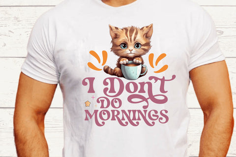 I Dont Do Mornings Sublimation Design Sublimation Regulrcrative 