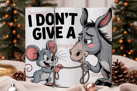 I Don't Give A - 20oz Tumbler Wrap Sublimation DesignSVG 