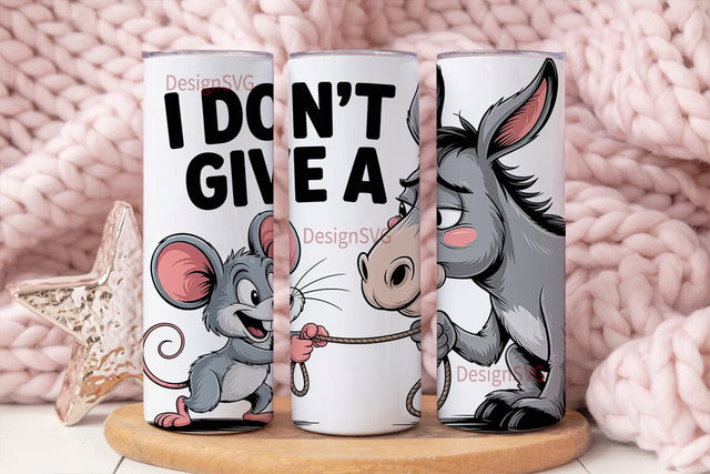 I Don't Give A - 20oz Tumbler Wrap Sublimation DesignSVG 