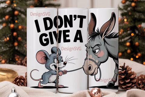 I Don't Give A - 20oz Tumbler Wrap Sublimation DesignSVG 