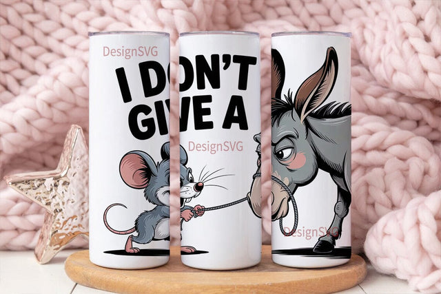 I Don't Give A - 20oz Tumbler Wrap Sublimation DesignSVG 