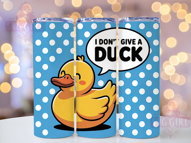 I Don’t Give a Duck 20oz Tumbler, I Don’t Give a Duck Tumbler, Humor Sublimation Wrap, Sarcastic Quote Design, Animal Lover PNG, 20oz Tumbler Wrap Sublimation SvggirlplusArt 