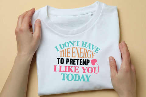 i dont have the energy to pretenp i like you today SVG Angelina750 