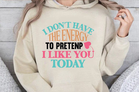 i dont have the energy to pretenp i like you today SVG Angelina750 