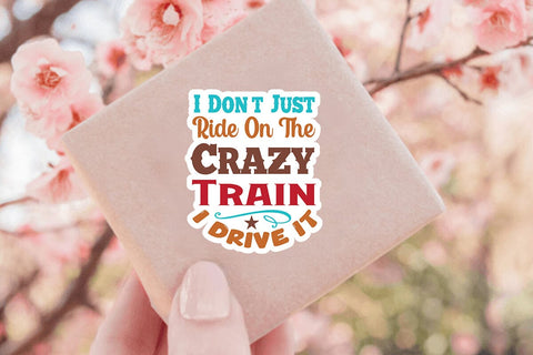 I Dont Just Ride On The Crazy Train I Drive It SVG Angelina750 