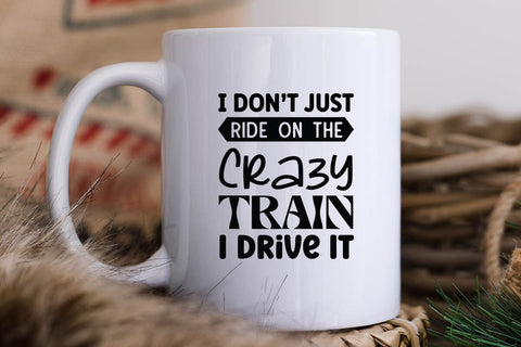 I Dont Just Ride On The Crazy Train I Drive It SVG Angelina750 
