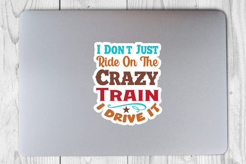 I Dont Just Ride On The Crazy Train I Drive It SVG Angelina750 