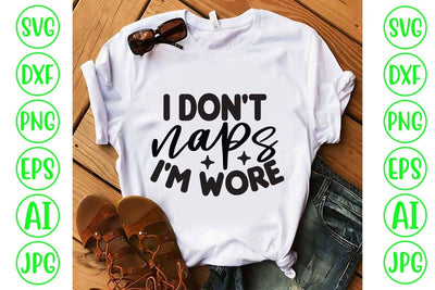 I Don't Naps I'm Wore SVG Cut File SVG Syaman 