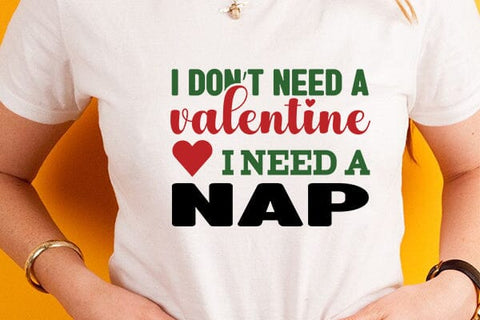 I dont need a valentine I need a nap SVG Angelina750 