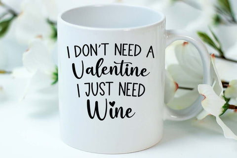 I don't need a valentine SVG | Trendy Valentine’s Day Quote Design | Valentine Mega Bundle SVG FiveStarCrafting 