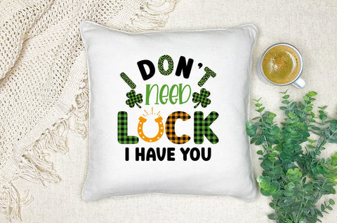 i dont need luck i have you SVG Design SVG Designangry 