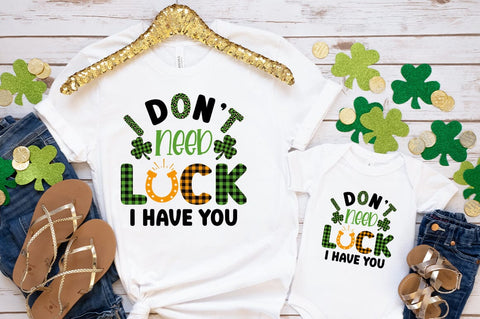 i dont need luck i have you SVG Design SVG Designangry 