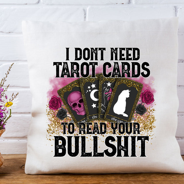 I Don't Need Tarot Cards PNG | Clean Version Design | Spiritual Humor Typography Sublimation Crafting After Dark 